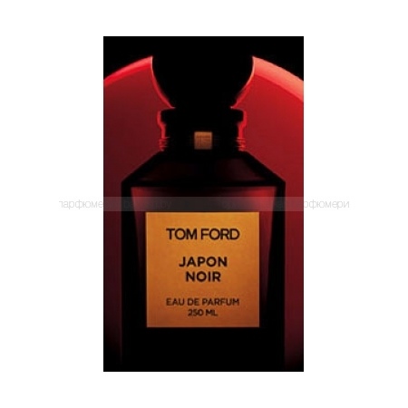 Tom Ford Japon Noir Унисекс EDP